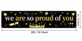 We Are So Proud of You Graduation Banner