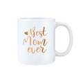 Best Mom Ever Mug