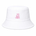 White Bucket Hat – “No Bad Vibes”