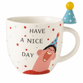 Have a Nice Day Mug